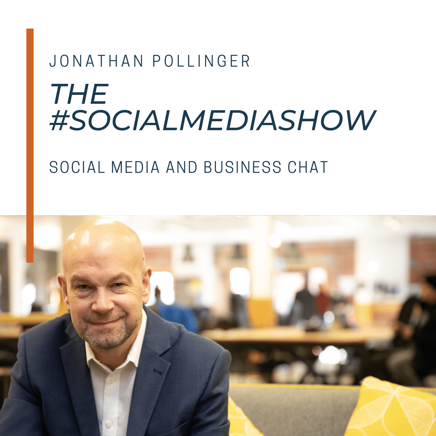 The #SocialMediaShow Podcast with Jonathan Pollinger
